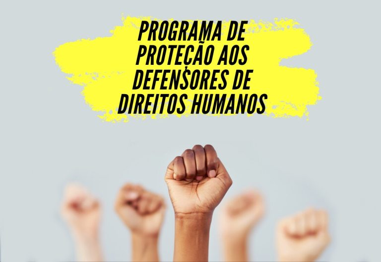 Programa de Proteção aos Defensores de Direitos Humanos