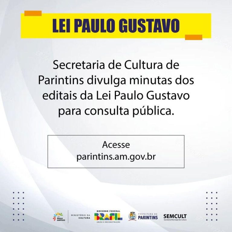 Semcult Parintins lança Minutas dos Editais da Lei Paulo Gustavo