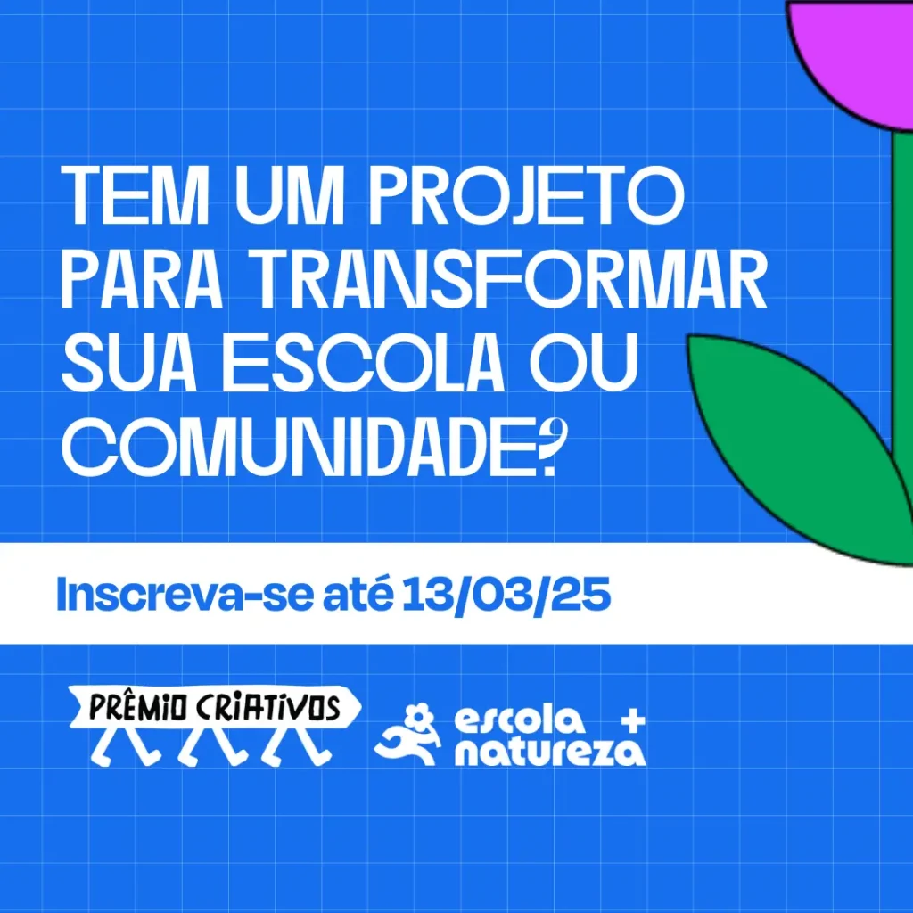 Prêmio Criativos Escola + Natureza