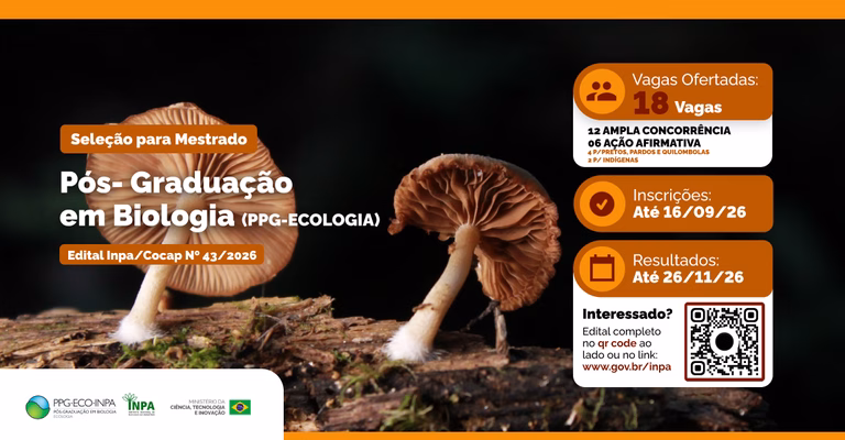 Inpa abre inscrições para mestrado em Ecologia com 18 vagas, para ingresso em 2027 Inpa abre inscrições para mestrado em Ecologia com 18 vagas, para ingresso em 2027