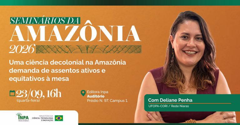 Pesquisadora amazônida debate ciência decolonial em palestra no Inpa Pesquisadora amazônida debate ciência decolonial em palestra no Inpa
