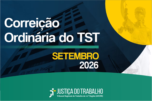 Correição ordinária no TRT-11: leitura da ata ocorre nesta sexta (18) às 9h30