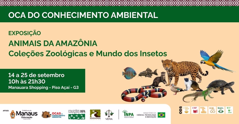 Projetos do Inpa estarão na exposição Animais da Amazônia, no Manauara Shopping, até o dia 25 de setembro Projetos do Inpa estarão na exposição Animais da Amazônia, no Manauara Shopping, até o dia 25 de setembro
