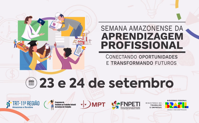 TRT-11 realiza Semana da Aprendizagem Profissional nos dias 23 e 24 de setembro