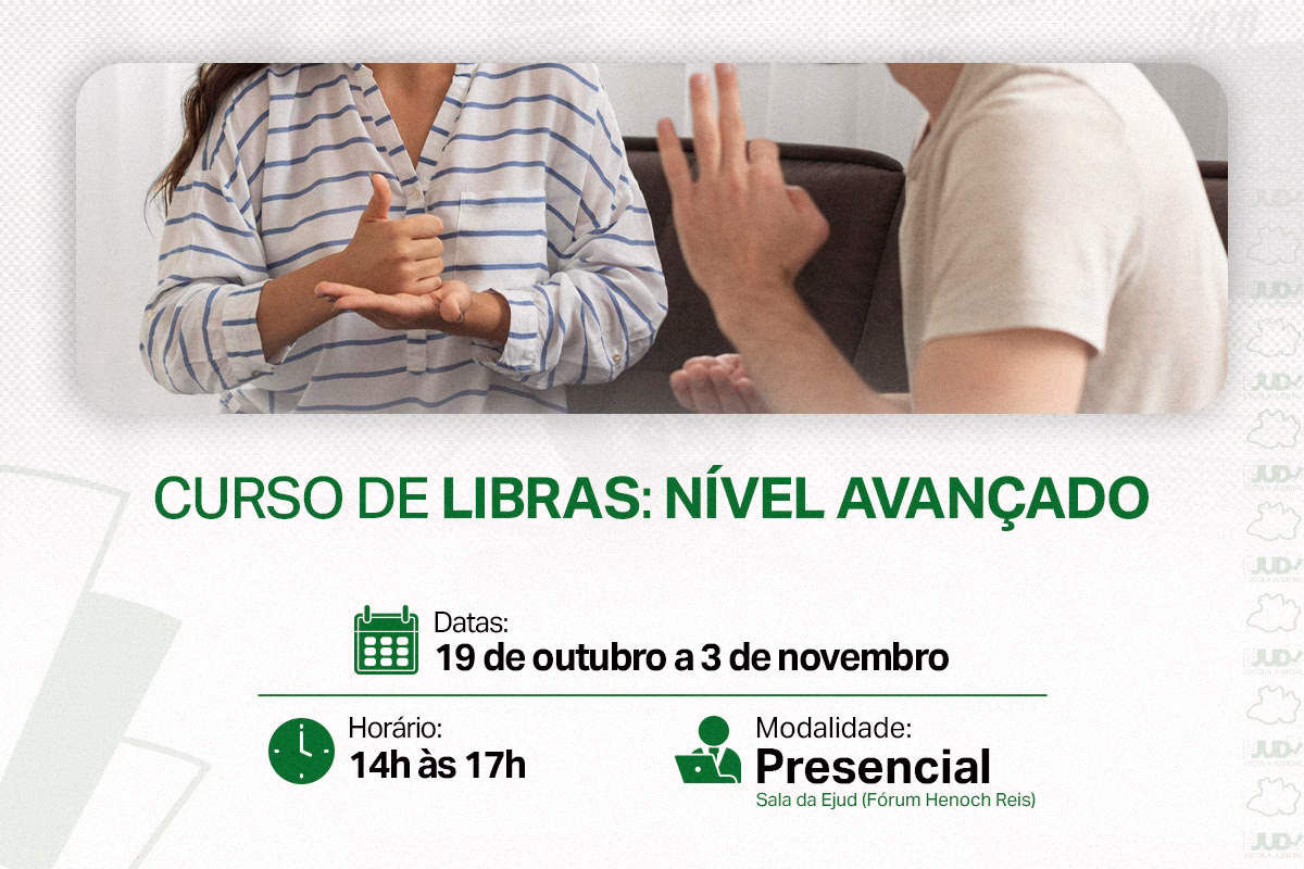 Estão abertas as inscrições para curso avançado de Libras