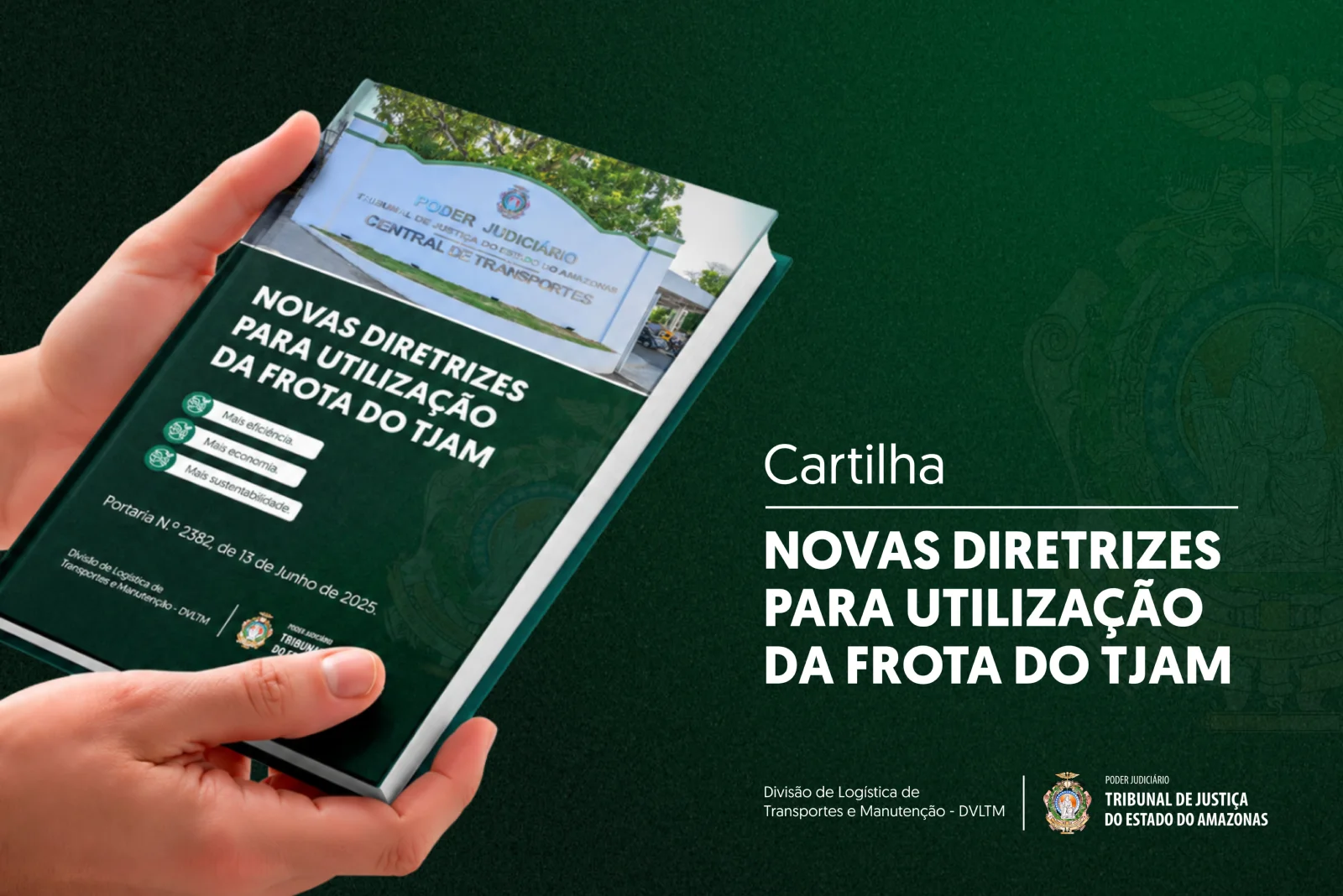 TJAM disponibiliza cartilha com novas diretrizes para uso da frota oficial TJAM disponibiliza cartilha com novas diretrizes para uso da frota oficial