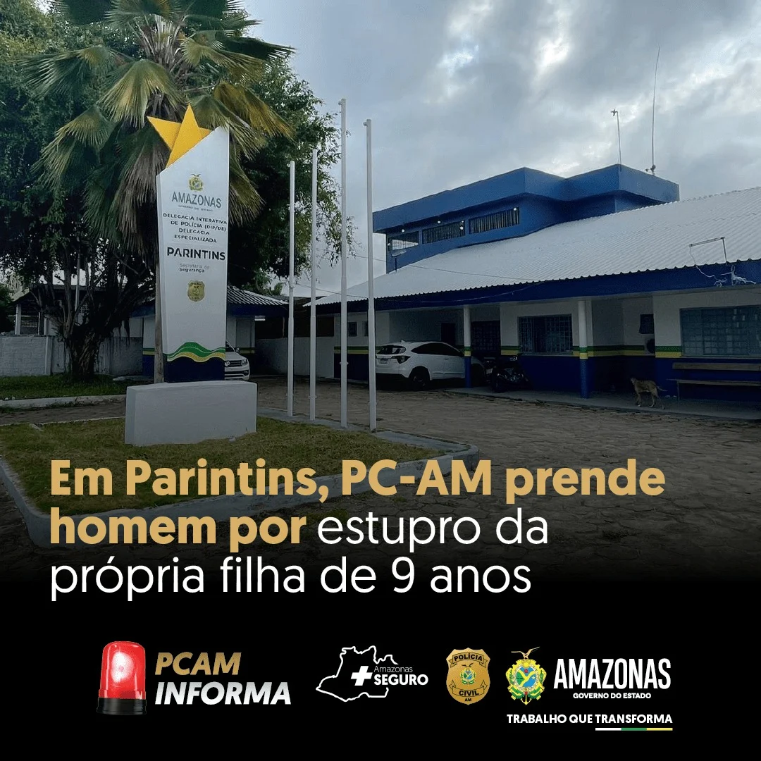 Em Parintins, Pc Am Prende Homem Por Estupro Da Própria Filha De 9 Anos