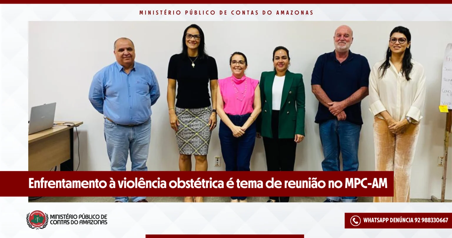 Enfrentamento à Violência Obstétrica é Tema De Reunião No Mpc Am