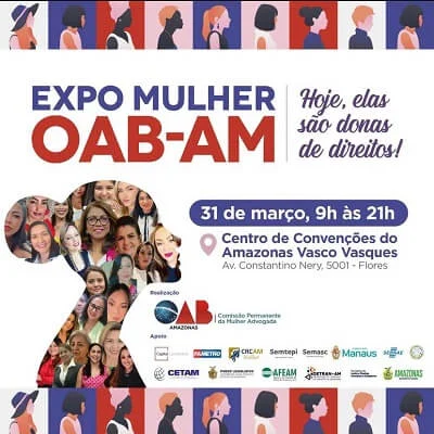 Expo Mulher Oab Am Oferecerá Serviços Gratuitos Para A População Nesta Sexta Feira (31)