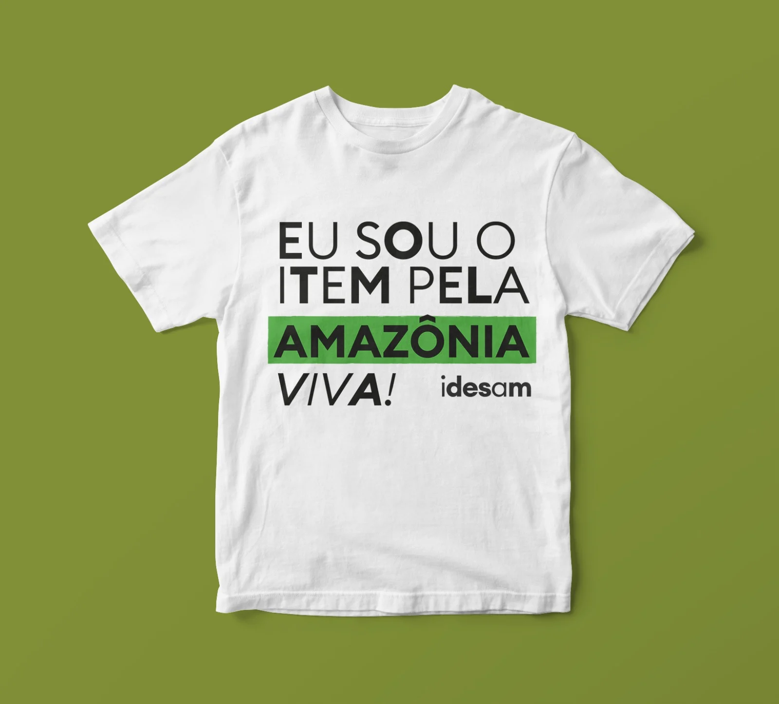 Camiseta Eu Sou O Item Pela Amazônia