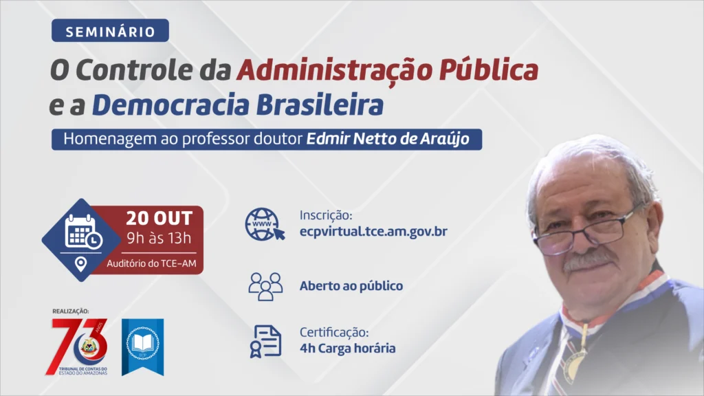 TCE-AM realiza seminário sobre controle da administração pública e a democracia brasileira